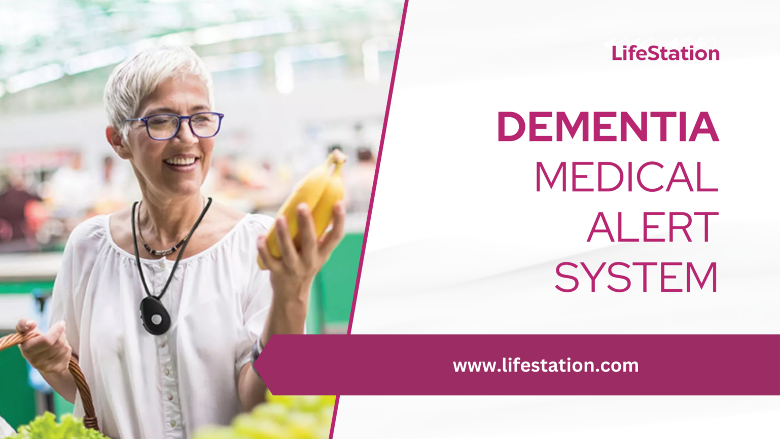 Older woman with glasses smiles at a banana, wearing a medical alert pendant. Text: 'DEMENTIA MEDICAL ALERT SYSTEM' at LifeStation